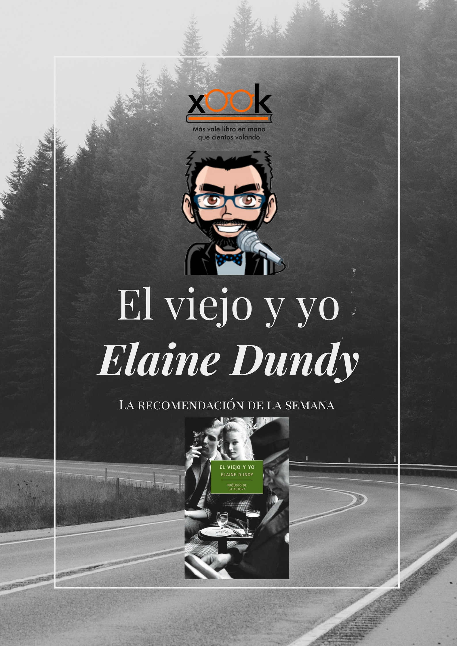 El viejo y yo, de Elaine Dundy