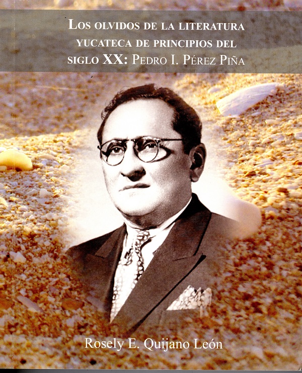 Los olvidos de la literatura yucateca