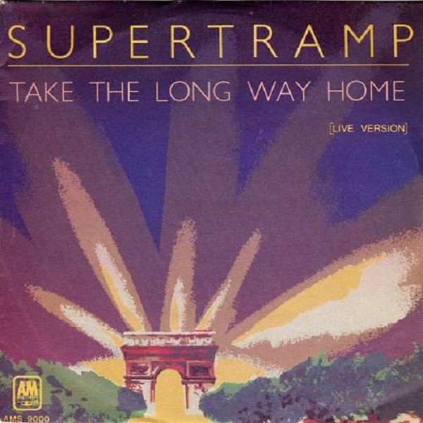 Take the long way home – Supertramp