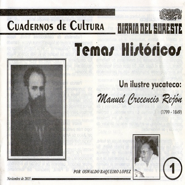 Un ilustre yucateco: Manuel Crecencio Rejón (1799 – 1849)