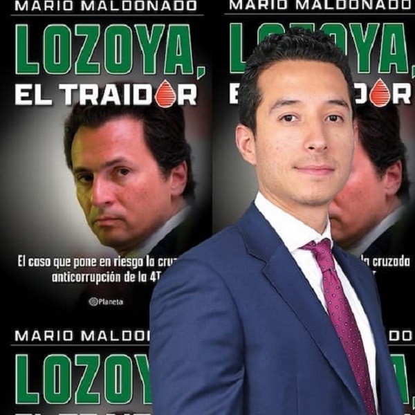 Lozoya, el traidor, de Mario Maldonado