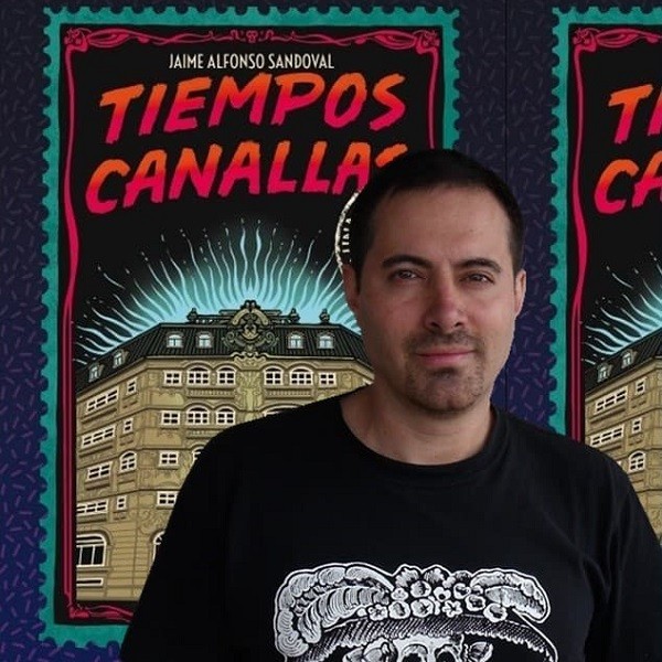Tiempos Canallas, de Jaime Alfonso Sandoval