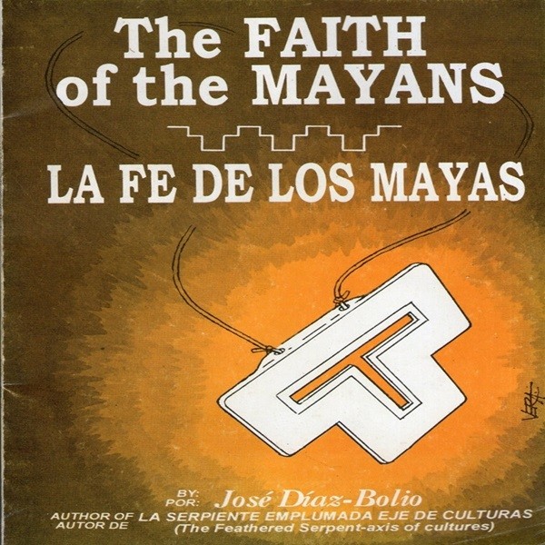 La fe de los Mayas – V (Finaliza)
