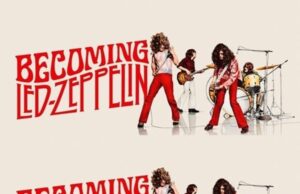 Becoming Led Zeppelin, el origen de la leyenda