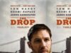 The Drop, excelente thriller criminal